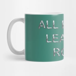 All roads lead to rome Mug